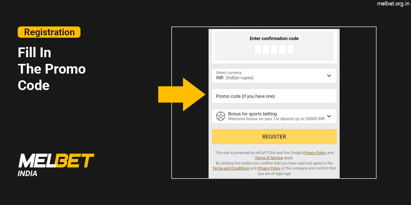 Fill in Melbet Promo Code in the Registration Field if you have one