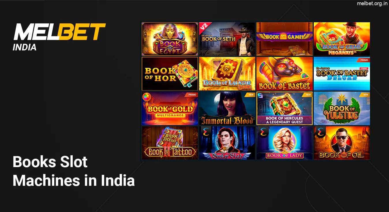 “Book of” is a popular genre of slot machine that represents a book, you can play Book Slots at Melbet India