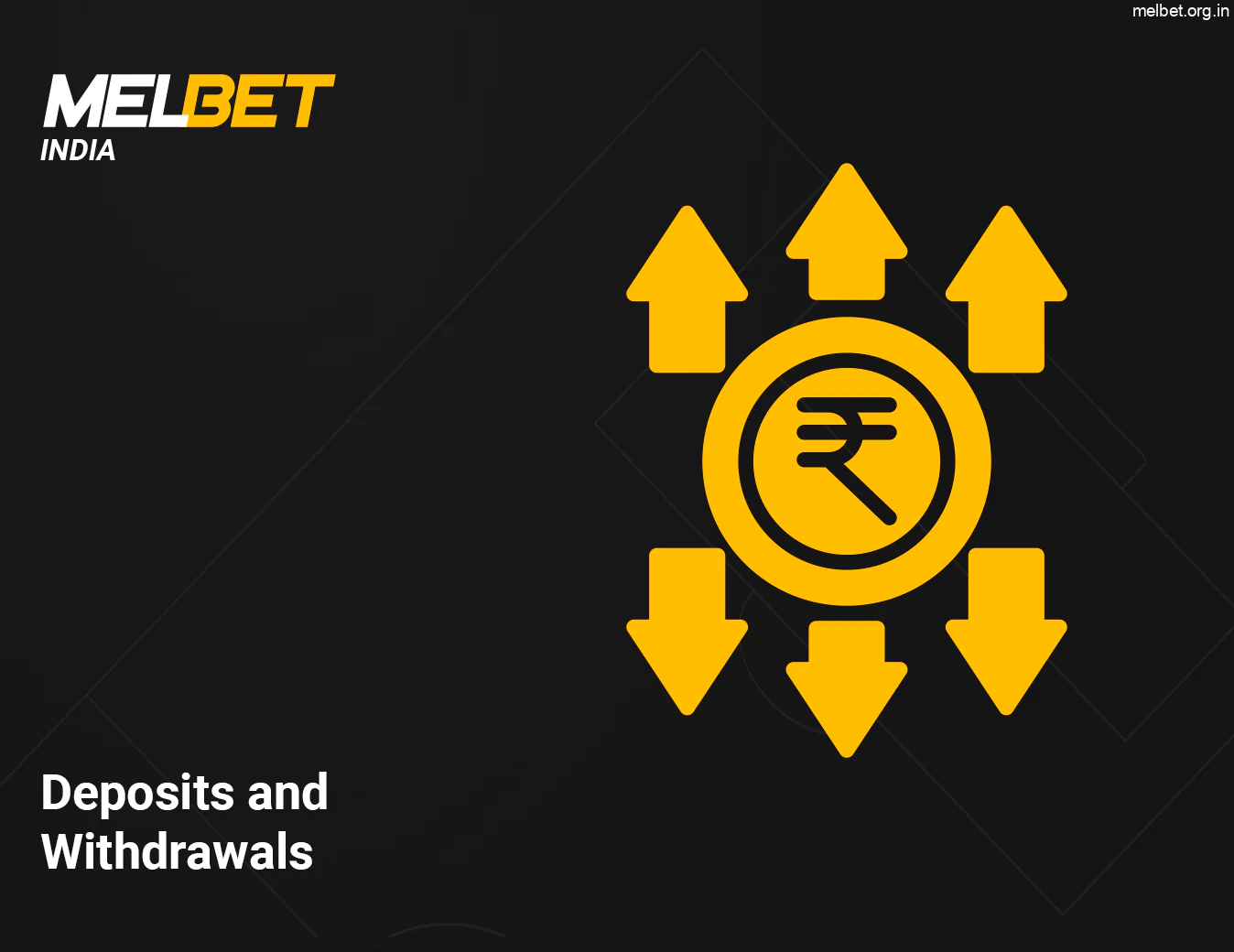Main Rules of Making Deposits and Withdrawals at Melbet India