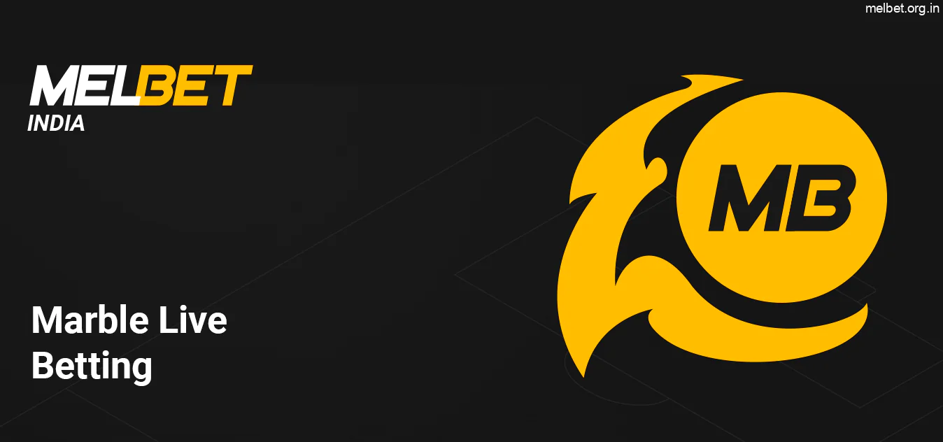 Melbet India Marble Live Betting