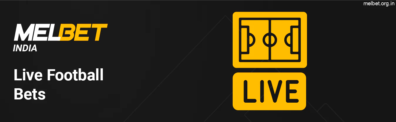 You can bet in Live at Football - Melbet