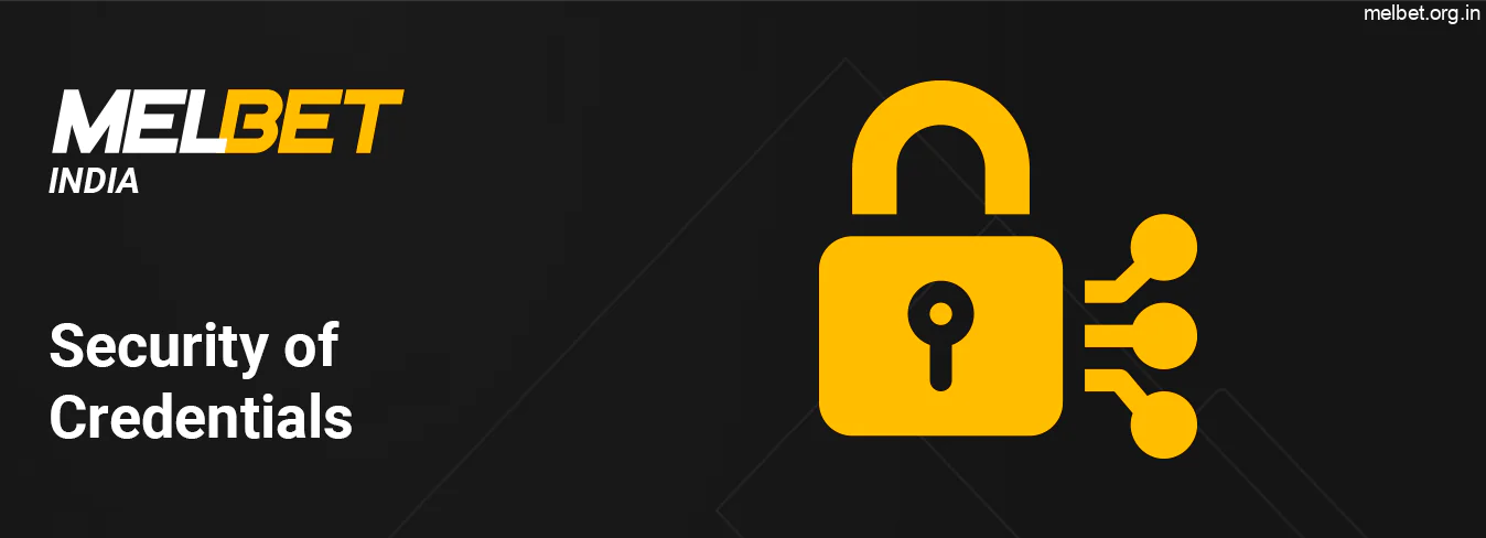 Melbet India uses most advanced methods of encryption